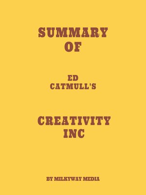cover image of Summary of Ed Catmull's Creativity Inc